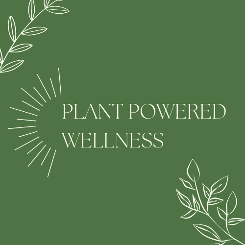 Plant Powered Wellness